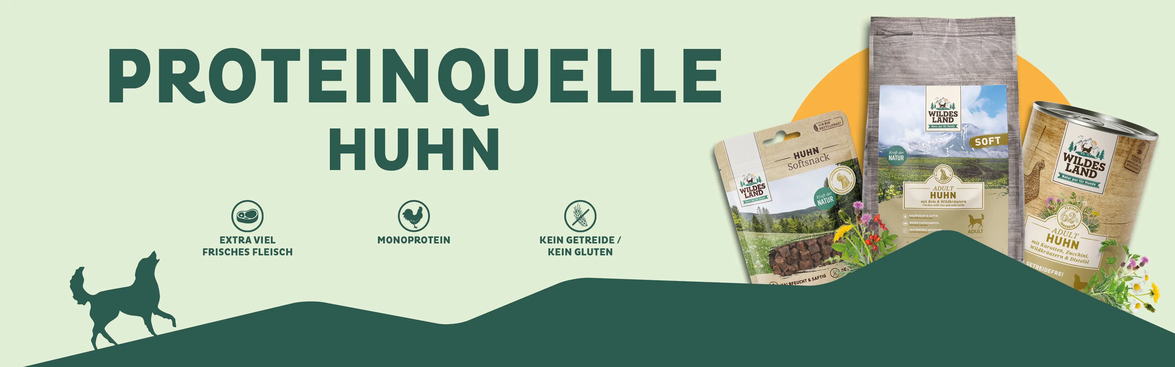 Eine Auswahl an „Wildes Land“-Produkten zeigt getreidefreies Hundefutter Huhn, darunter Trockenfutter, Nassfutter und Snacks. Die Produkte sind Monoprotein, haben einen hohen Fleischanteil und sind ideal für empfindliche Hunde.